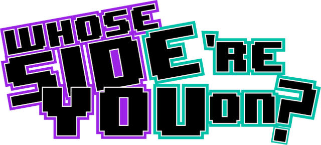 Whose Side're You On?